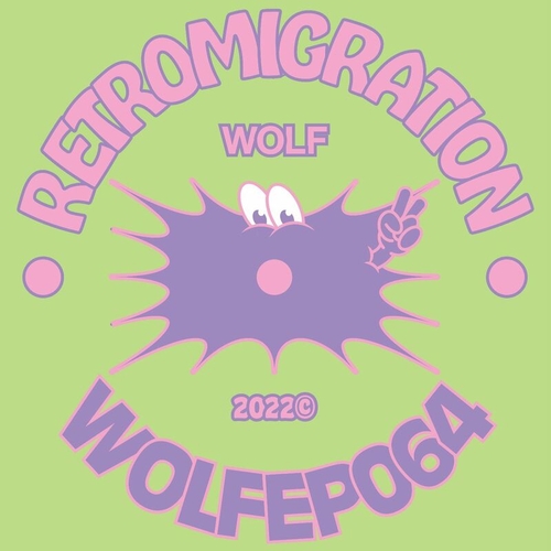 Retromigration - WOLFEP064 [WOLFEP064]